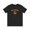 Can't Please All Yinz - Short Sleeve Tee T-Shirt Printify Black S 