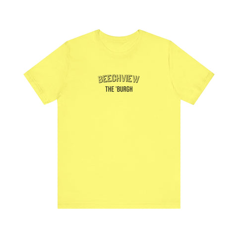 Beechview  - The Burgh Neighborhood Series - Unisex Jersey Short Sleeve Tee