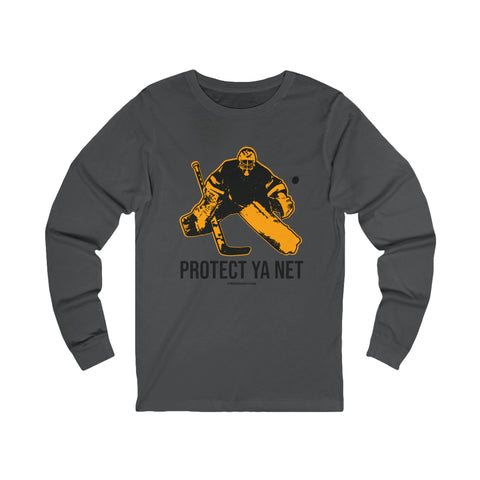 Protect Ya Net - Hockey - Long Sleeve Tee