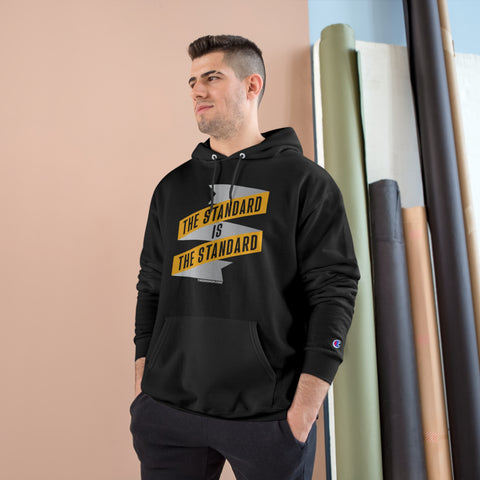 The Standard Is The Standard - Banner - Champion Hoodie Hoodie Printify   