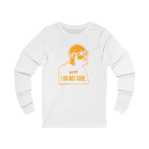 I Do Not Care - 2023 Tomlin Quote - Long Sleeve Tee Long-sleeve Printify L White