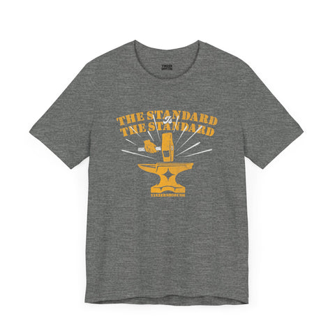 The Standard is The Standard - Hammer Anvil - T-shirt T-Shirt Printify Deep Heather S 
