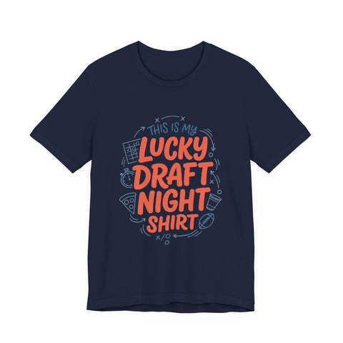 Lucky Draft Night Tee | Fantasy Football Draft Shirt, Draft Night Humor