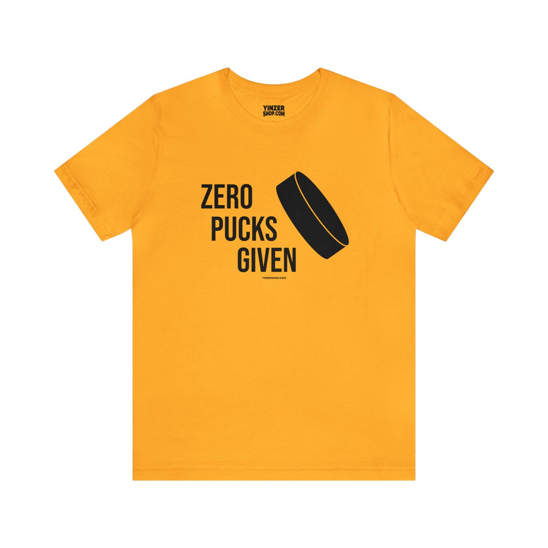 Zero Pucks Given - Short Sleeve Tee T-Shirt Printify Gold S 