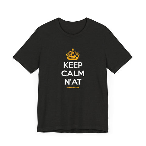 Keep Calm N'at - Short Sleeve Tee T-Shirt Printify Black Heather S