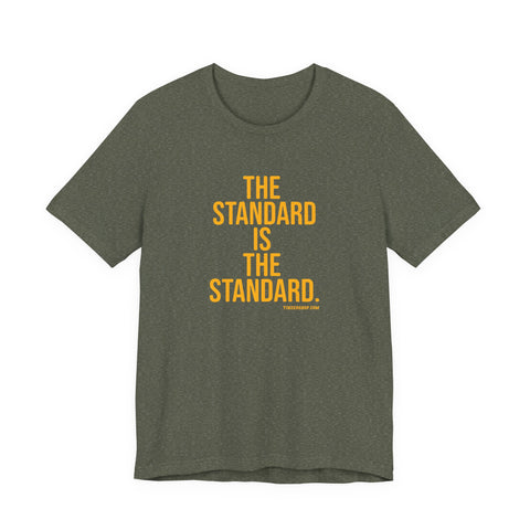 The Standard is The Standard Unisex Jersey Short Sleeve Tee Bella+Canvas 3001