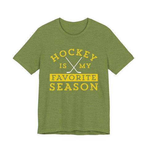 Hockey Is My Favorite Season - Unisex Jersey Short Sleeve Tee