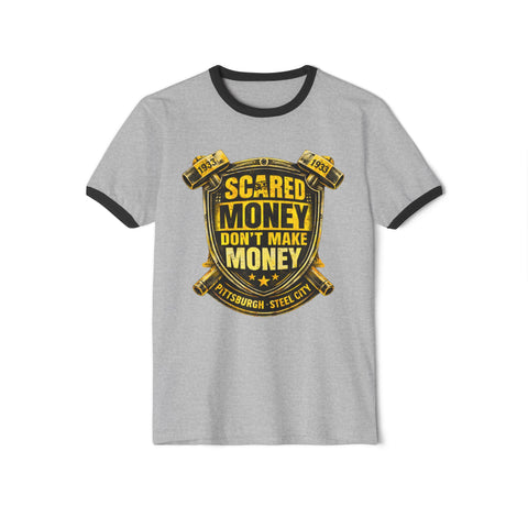 Scared Money Don't Make Money Cotton Ringer T-Shirt