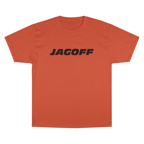 Jagoff - Champion T-Shirt