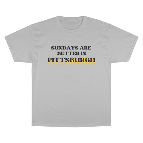 Pittsburgh Sundays - Champion T-Shirt