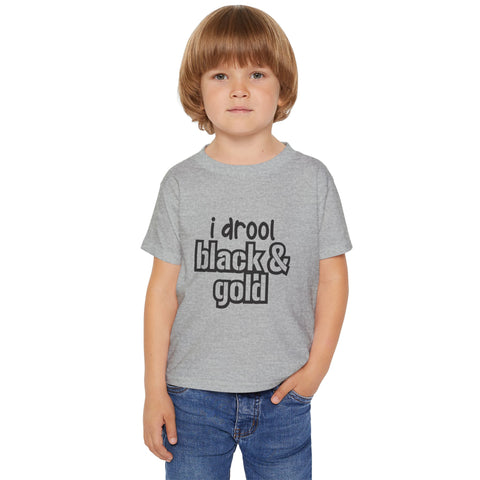 I Drool Black and Gold - Toddler T-Shirt