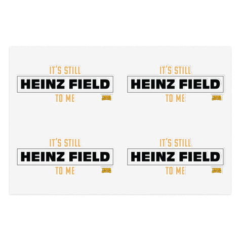 It's Still Heinz Field to Me Sticker - Sheet with 4 per sheet Paper products Printify 6" × 4" White Die-Cut