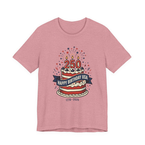 250th Birthday USA Tee | 4th of July Patriotic Anniversary, 1776-2026