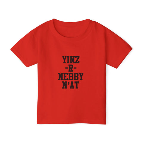 Yinz R Nebby - Toddler T-Shirt