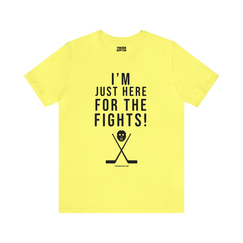 I'm Just Here for the Fights Hockey Shirt - Short Sleeve Tee T-Shirt Printify Yellow S 