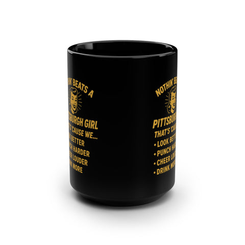 Pittsburgh Girl 15oz Black Coffee Mug — “Nothin’ Beats a Pittsburgh Girl” Retro Design
