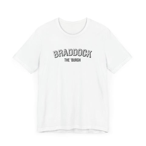 Braddock - The Burgh Neighborhood Series - Unisex Jersey Short Sleeve Tee T-Shirt Printify   