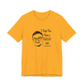 Keck Hopes You Have a GREAT DAY  - Short Sleeve Tee T-Shirt Printify Gold S 