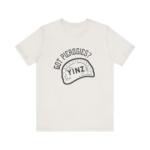 Got Pierogies? - Short Sleeve T-Shirt