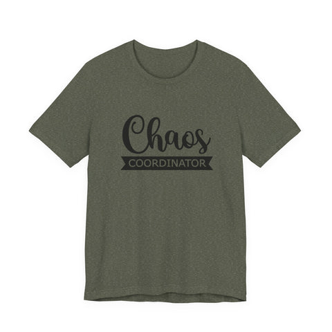 Chaos Coordinator (Pittsburgh Sarcasm Series) - Unisex Jersey Short Sleeve Tee