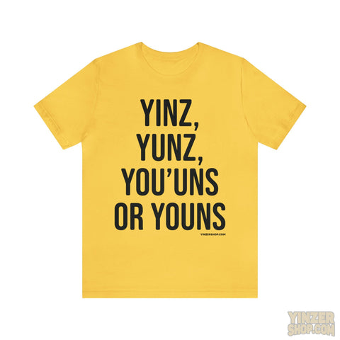 Pittsburgh Versions Of Yinz T-Shirt - Short Sleeve Tee T-Shirt Printify Yellow S 