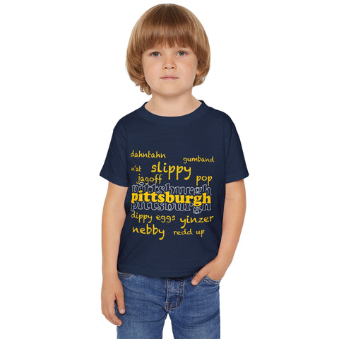 Pittsburgh Yinzerisms - Toddler Short Sleeve T-Shirt
