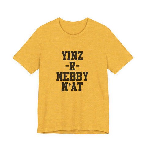 Yinz - R - Nebby Short Sleeve T-Shirt