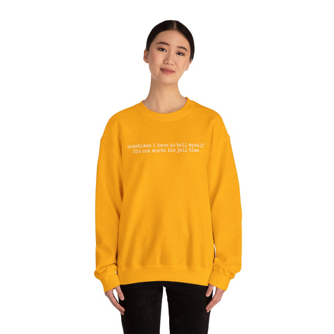 Not Worth Jail Time - Heavy Blend™ Crewneck Sweatshirt