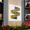 The Standard Is The Standard - Banner Style - Canvas Gallery Wrap Wall Art Canvas Printify 36″ x 36″ 1.25"