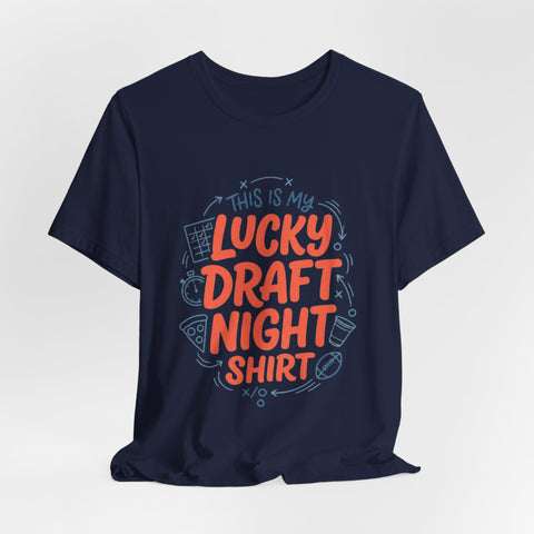 Lucky Draft Night Tee | Fantasy Football Draft Shirt, Draft Night Humor