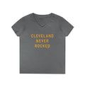 Cleveland Never Rocked - Ladies' V-Neck T-Shirt V-neck Printify S Graphite Heather