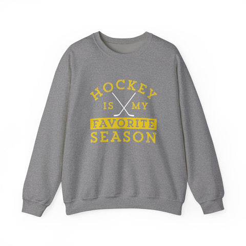 Hockey Is My Favorite Season - Heavy Blend™ Crewneck Sweatshirt
