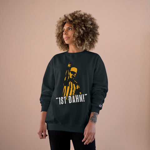1st Dahn! Referee - Champion Crewneck Sweatshirt Sweatshirt - YinzerShop
