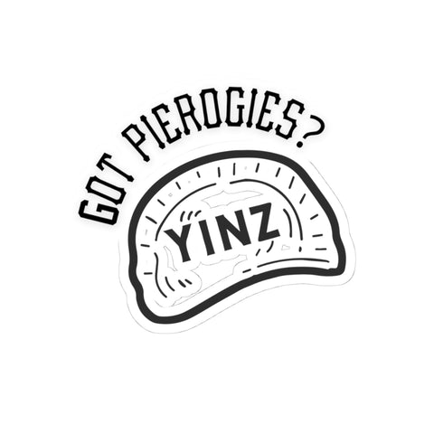 Yinz Got Pierogies? -  Kiss-Cut Stickers