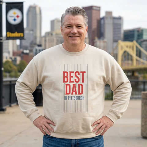 Best Dad in Pittsburgh Sweatshirt | Father’s Day, Retro Typography