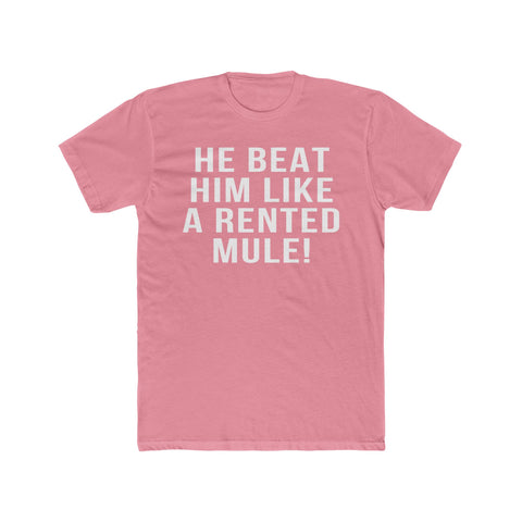 Rented Mule - T-Shirt