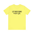 Let Russ Cook (Pierogis) - Short Sleeve Tee T-Shirt Printify Yellow S 