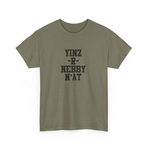 Yinz R Nebby - Unisex Heavy Cotton Tee