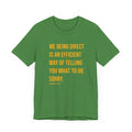 Me Being Direct - Pittsburgh Culture T-shirt - Short Sleeve Tee T-Shirt Printify Leaf XS