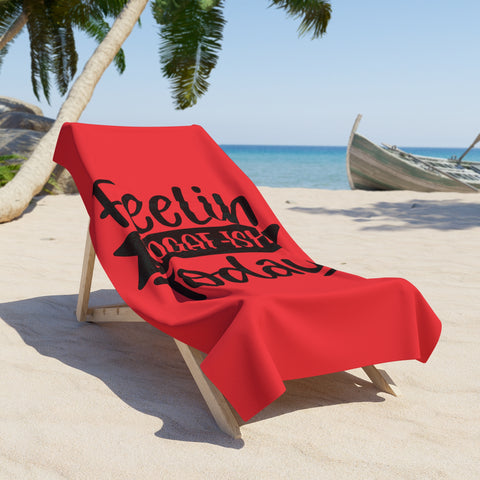 Feeling IDGAF-ish Today (Pittsburgh Sarcasm Series) - Beach Towel