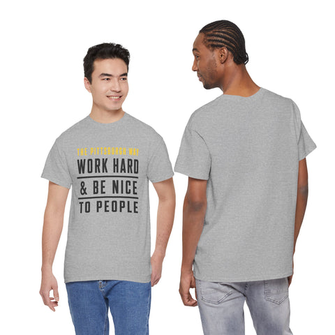 The Pittsburgh Way - Gildan Unisex Heavy Cotton Tee