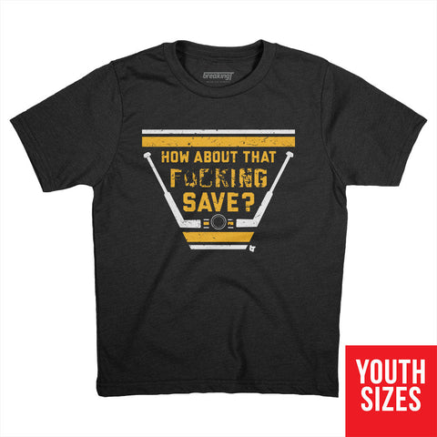 How About That Save? Hoodie Hoodie BreakingT Small Youth T-Shirt 