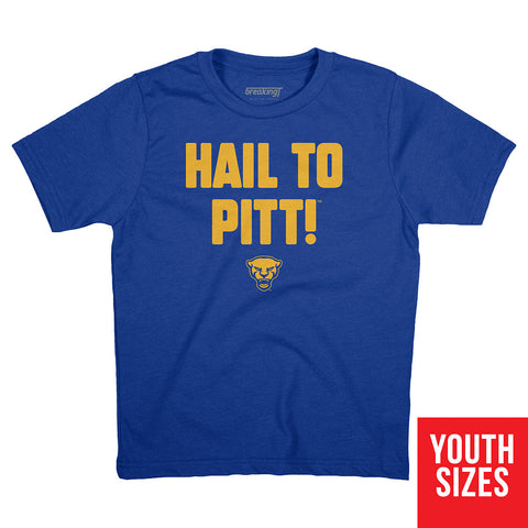 Pitt Panthers Pittsburgh Panthers: Hail to Pitt! T-Shirt T-Shirt BreakingT Small Youth T-Shirt 