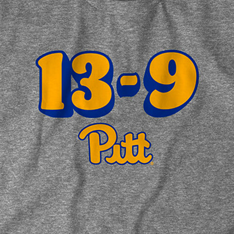 Pitt Panthers Pitt Football: 13-9 T-Shirt T-Shirt BreakingT   