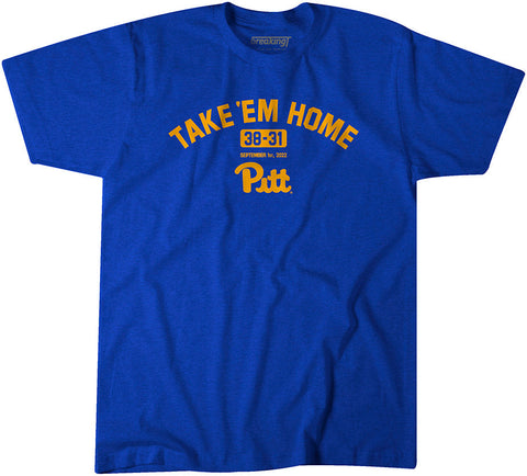 Pitt Panthers Pitt Football: Take 'Em Home. T-Shirt T-Shirt BreakingT Small Adult T-Shirt 