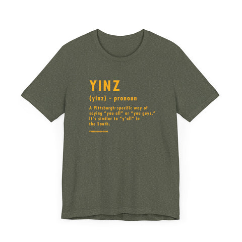 Pittsburghese Definition Series - Yinz - Short Sleeve Tee T-Shirt Printify Heather Military Green S