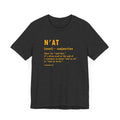 Pittsburghese Definition Series - N'at - Short Sleeve Tee T-Shirt Printify Dark Grey Heather S