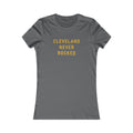 Cleveland Never Rocked Women's Slim Feminine Fit Tee T-Shirt Printify Asphalt S