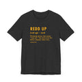 Pittsburghese Definition Series - Redd Up - Short Sleeve Tee T-Shirt Printify Dark Grey Heather S