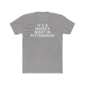 It's A Hockey Night - T-Shirt T-Shirt Printify Solid Light Grey S